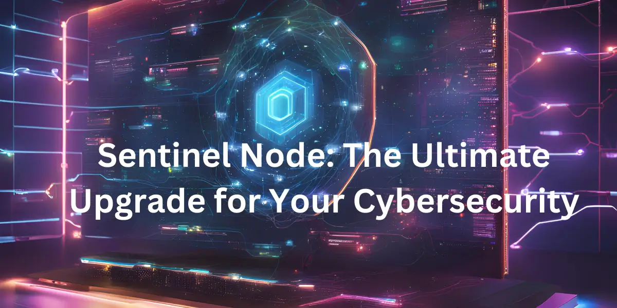 Sentinel Node cybersecurity system visualization showing real-time threat detection, blockchain security, and AI-powered response components in a modern digital interface